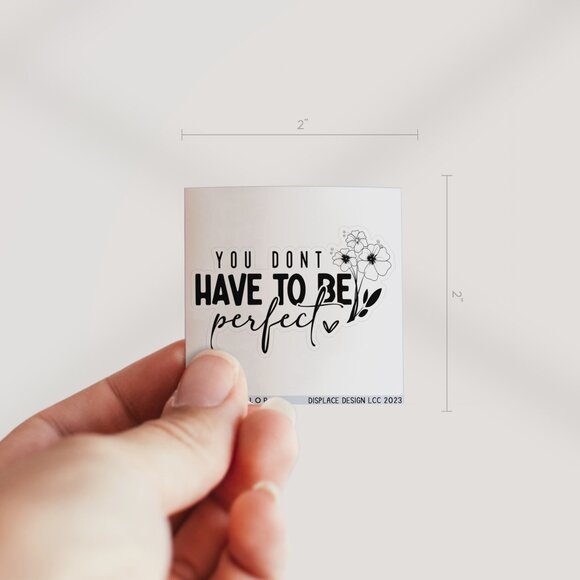 3pc - "You Don't Have to Be Perfect" Sticker Pack – Waterbottle, Tumbler, Laptop - Picture 4 of 8